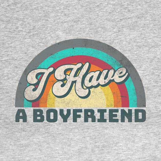 I Have a Boyfriend by Alea's